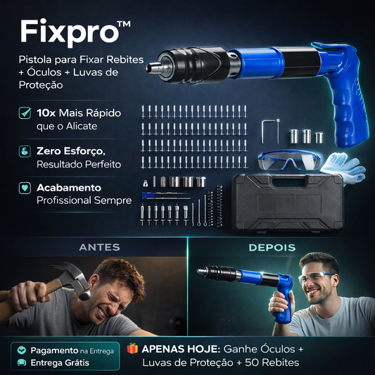 Fixpro™- Pistola para Fixar Rebites + Óculos + Luvas de Proteção D' Brinde!🔥