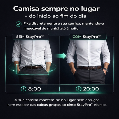 StayPro™ - Cinto Fixador de Camisa, Visual profissional o dia todo