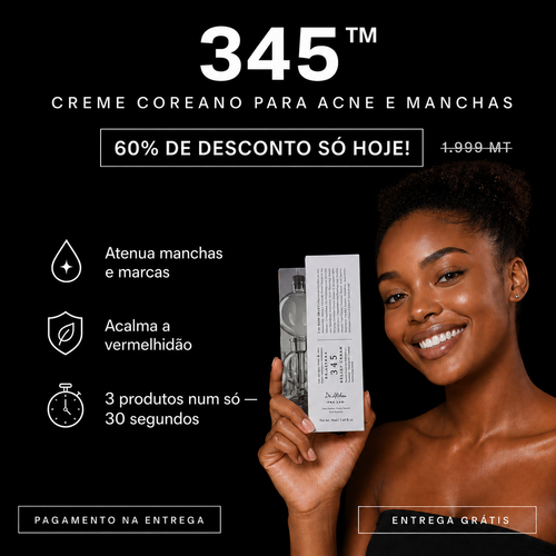 345™ - Creme Coreano para Acne e Manchas +60% DE DESCUENTO SOMENTE HOJE! 🔥
